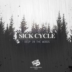 Deep In The Woods by Sick Cycle Cover Art