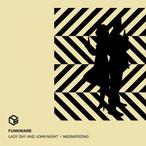 Lady Day And John Night, Mesmerizing by Funkware Cover Art