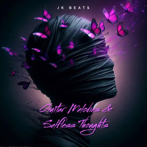 Guitar Melodies & Selfless Thoughts by JK Beats Cover Art