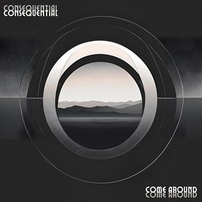 ComeAround by Consequential Cover Art