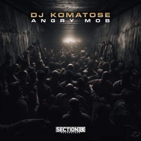 Angry Mob by DJ Komatose Cover Art