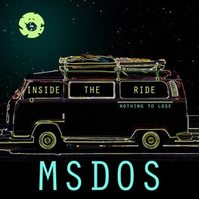 Inside the Ride / Nothing to Lose by MSDOS Cover Art