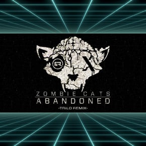 Abandoned (Trilo Remix) by Zombie Cats Cover Art