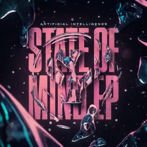 State Of Mind - EP by Artificial Intelligence Cover Art