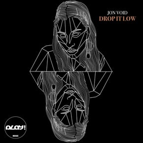 Drop It Low by Jon Void Cover Art