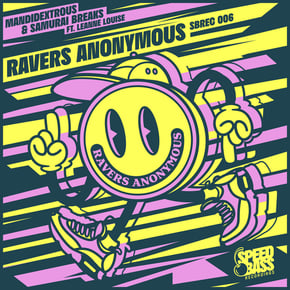 Ravers Anonymous by Mandidextrous, Samurai Breaks & Leanne Louise Cover Art