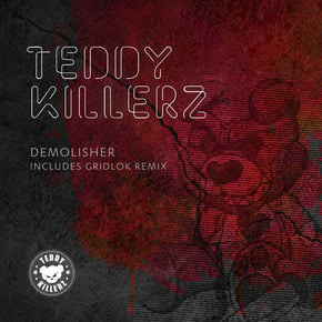 Demolisher by Teddy Killerz & Gridlok Cover Art