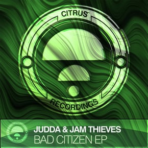 Bad Citizen EP by Jam Thieves & Judda Cover Art