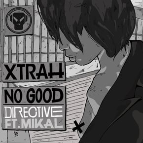 No Good / Directive by Xtrah Cover Art