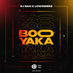 Booyaka by Lowriderz & DJ Dan Cover Art