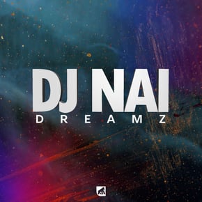 Dreamz EP by DJ Nai Cover Art