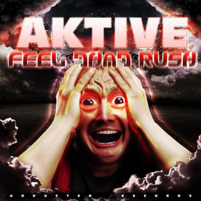 Feel That Rush by Aktive Cover Art