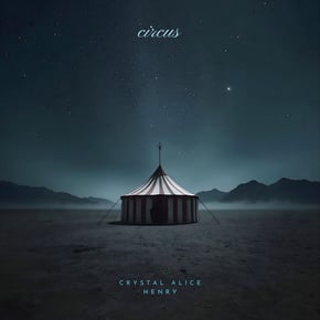 Circus by Henry & Crystal Alice Cover Art