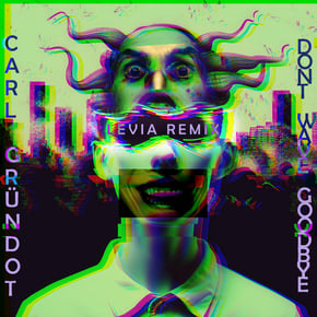 Don't Wave Goodbye (Levia Remix) by Levia Cover Art