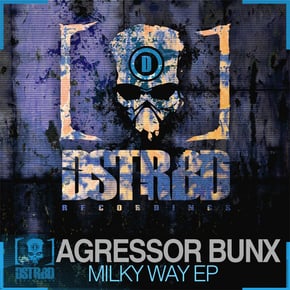 Milky Way EP by Agressor Bunx Cover Art