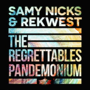 The Regrettables / Pandemonium by Samy Nicks & Rekwest Cover Art