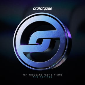 Ten Thousand Feet & Rising (The Remixes) by The Prototypes Cover Art