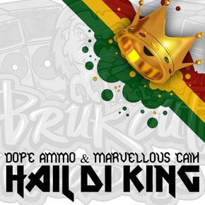 Hail Di King by Ed Solo, Dope Ammo, Marvellous Cain & Brukout Foundation Cover Art