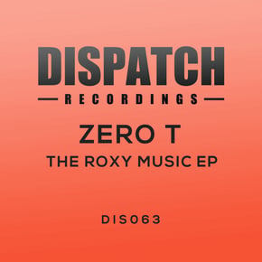 The Roxy Music EP by Zero T, Khanage & Script Cover Art