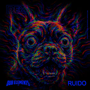 Ruido by Dub Elements Cover Art