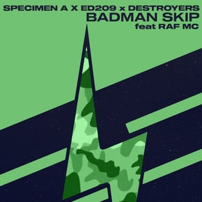 Badman Skip by Specimen A, ED209 & Destroyers Cover Art