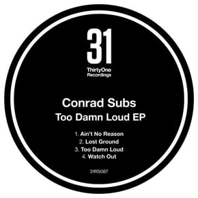 Too Damn Loud EP by Conrad Subs Cover Art