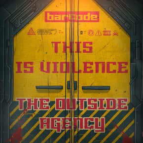 This Is Violence by The Outside Agency Cover Art