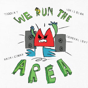 We Run The Area by General Levy, Idris Elba & Toddla T Cover Art