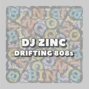 Drifting 808s by DJ Zinc Cover Art