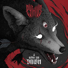 Burn 'Em Down by Pythius Cover Art