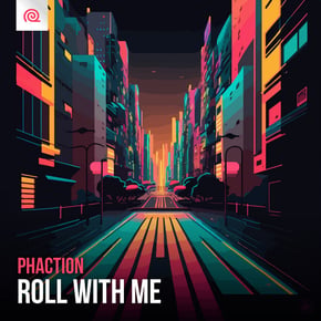Roll With Me by Phaction Cover Art