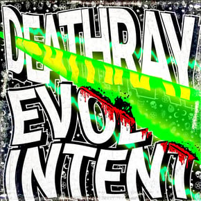 Deathray by Evol Intent Cover Art