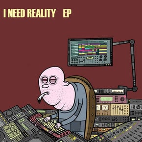 I Need Reality EP by Low5 Cover Art