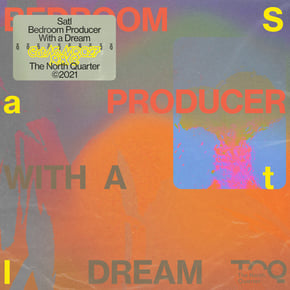 Bedroom Producer with a Dream by Satl Cover Art
