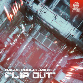 Flip Out by Malux, Prolix & Jakes Cover Art