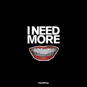 I Need More by Misanthrop Cover Art