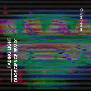 Fading Light (DuoScience Remix) by Oliver Ferrer & Duoscience Cover Art
