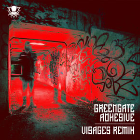 Greengate Adhesive (Visages Remix) by Visages Cover Art