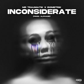 Inconsiderate by Mr Traumatik & Isometrik Cover Art