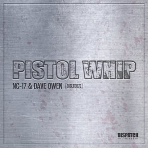 Pistol Whip EP by NC-17 & Dave Owen Cover Art