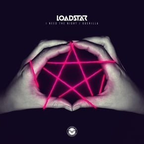 I Need the Night / Guerilla by Loadstar Cover Art