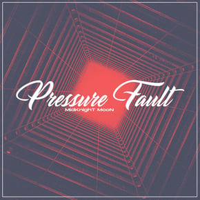 Pressure Fault by MidKnighT MøøN Cover Art