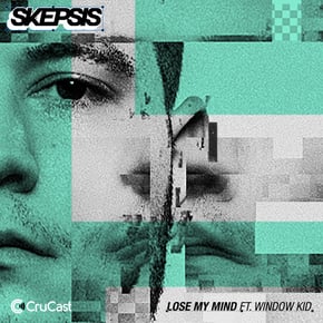 Lose My Mind by Skepsis Cover Art
