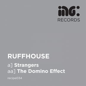 Strangers / The Domino Effect by Ruffhouse Cover Art