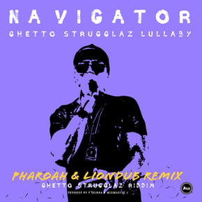 Ghetto Strugglaz Lullaby (Pharoah & Liondub Remix) by Navigator, Liondub & Pharoah Cover Art