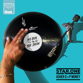 We Run The Show (Star.One X Asher D. X P Money) by P Money, Star.One & Ashley Walters Cover Art
