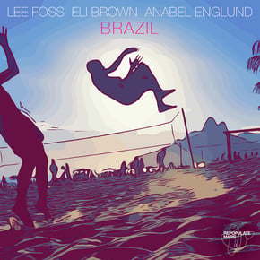Brazil by Sub Focus, Anabel Englund, Eli Brown & Lee Foss Cover Art