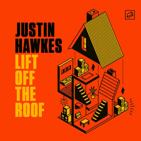 Lift Off The Roof by Justin Hawkes Cover Art
