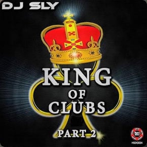 King of Clubs Pt. 2. by DJ Sly Cover Art