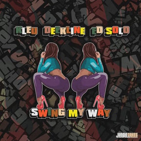 Swing My Way by Kleu, Deekline & Ed Solo Cover Art